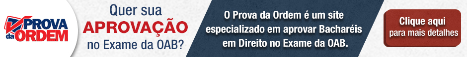 Conheça o site Prova da Ordem, especializado em aprovar Bacharéis em Direito no Exame da OAB