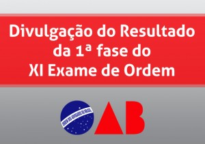 Resultado da 1ª fase do XI Exame de Ordem - Lista de aprovados