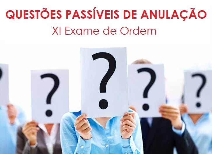 Questões passíveis de Anulação - XI Exame OAB