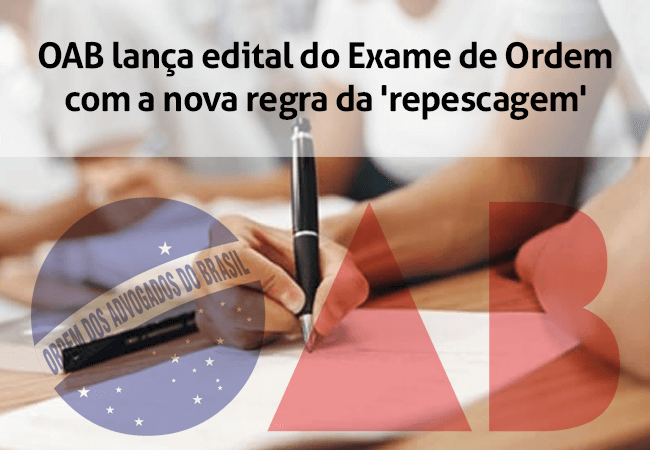 OAB lança primeiro edital do Exame de Ordem com a nova regra de repescagem