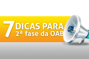 7 dicas para 2ª fase da OAB