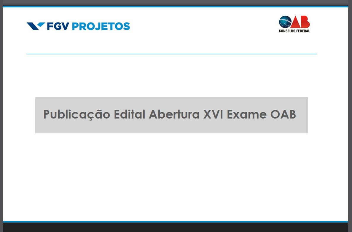 Confira análise do Edital de Abertura do XVI Exame de Ordem