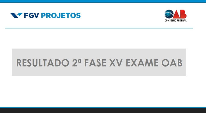 FGV divulga Resultado Definitivo dos Aprovados na 2ª fase do XV Exame de Ordem