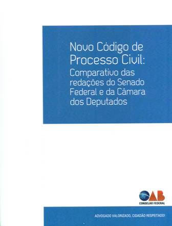 Livro: Novo Código de Processo Civil: comparativo das redações do Senado Federal e da Câmara dos Deputados