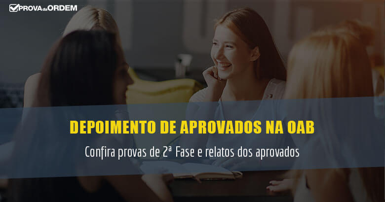 Depoimentos e Provas de Aprovados na 2ª da OAB