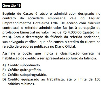  Questão 49 da Prova Branca - Direito Empresarial - Passível Anulação - 1ª fase do XIX Exame de Ordem