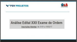 Análise Edital XXII Exame de Ordem