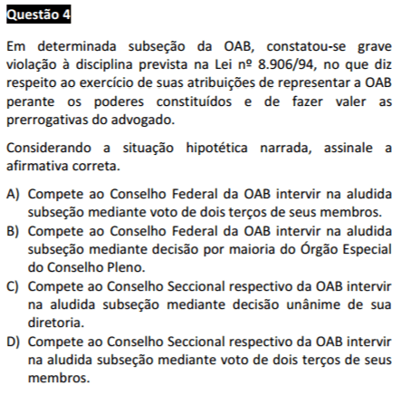 questão passível de anulação na 1ª Fase do XXII Exame OAB - questão 04 de Ética