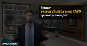 Resolver provas anteriores da OAB