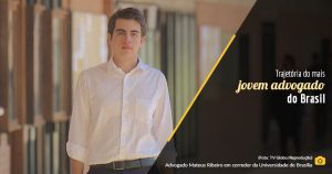 A trajetória do mais jovem advogado do Brasil