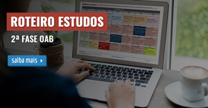 Roteiro Estudos 2ª Fase OAB