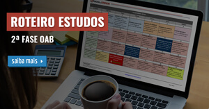 Roteiro Estudos 2ª Fase OAB