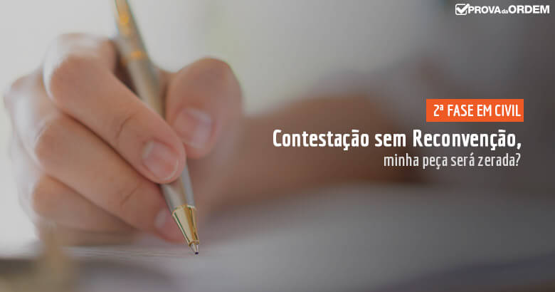 Contestação sem reconvenção, minha peça será zerada?