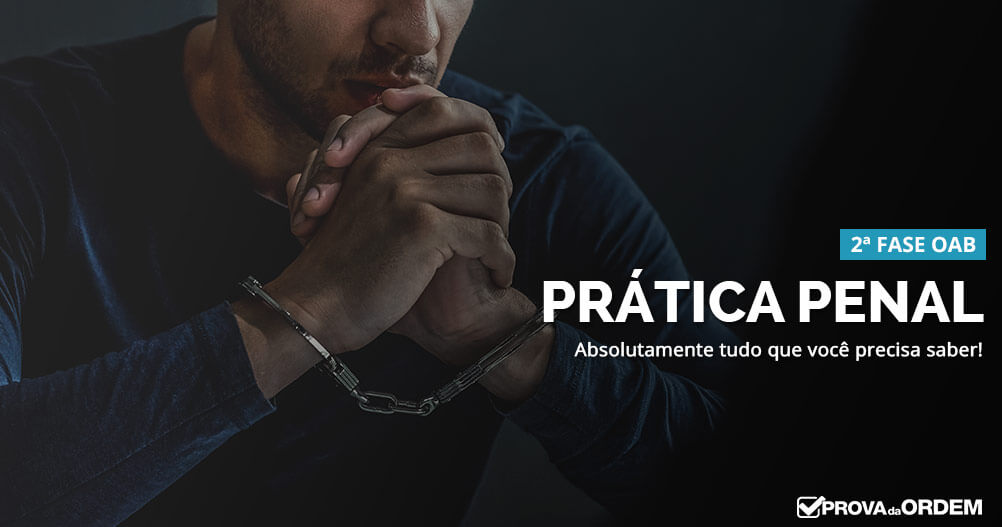 Prática Penal para 2ª Fase da OAB