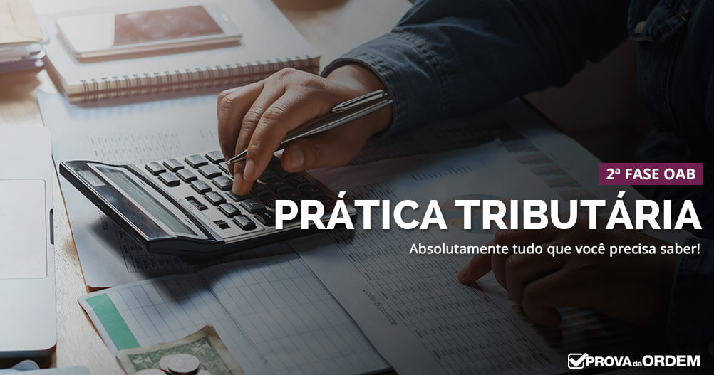 Prática Tributária para 2ª Fase da OAB