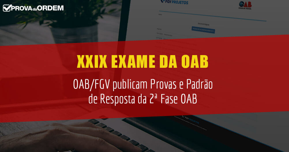 Provas e Padrão de Resposta 2ª Fase XXIX Exame OAB