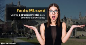 Passei na OAB, e agora?