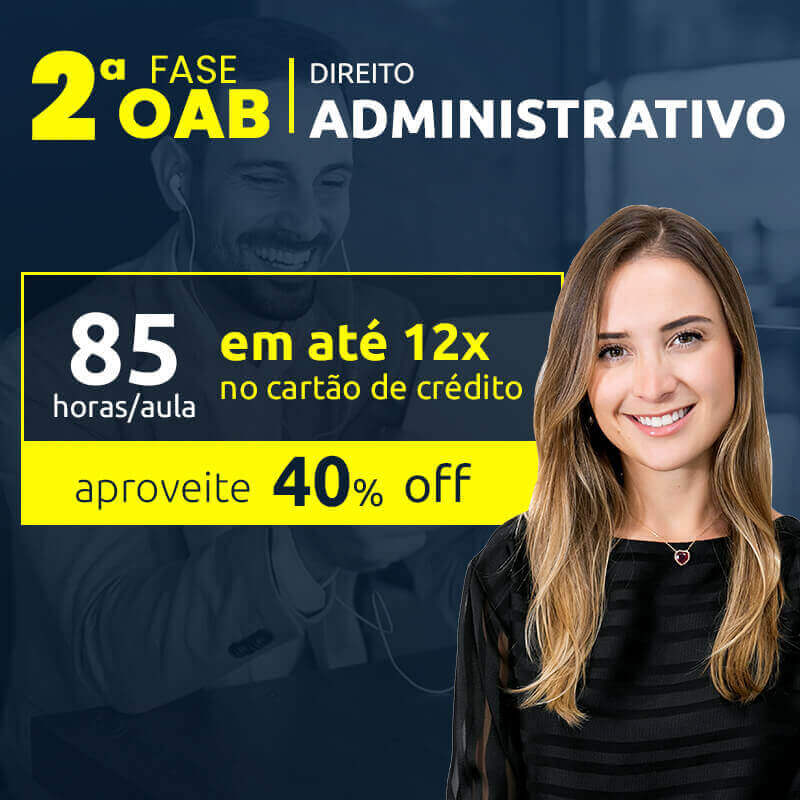 Prática Administrativa para 2ª Fase da OAB