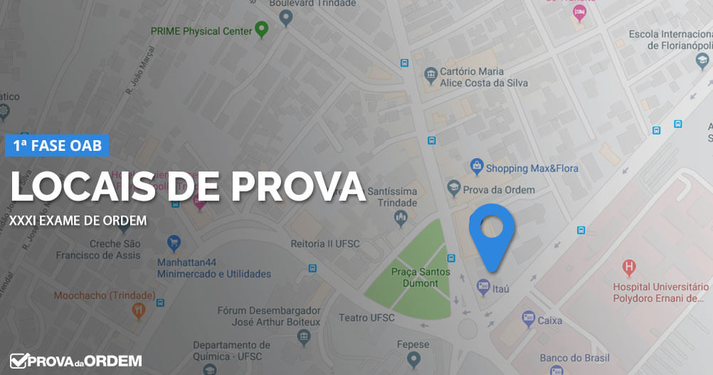 Locais de Prova da 1ª fase do XXXI Exame