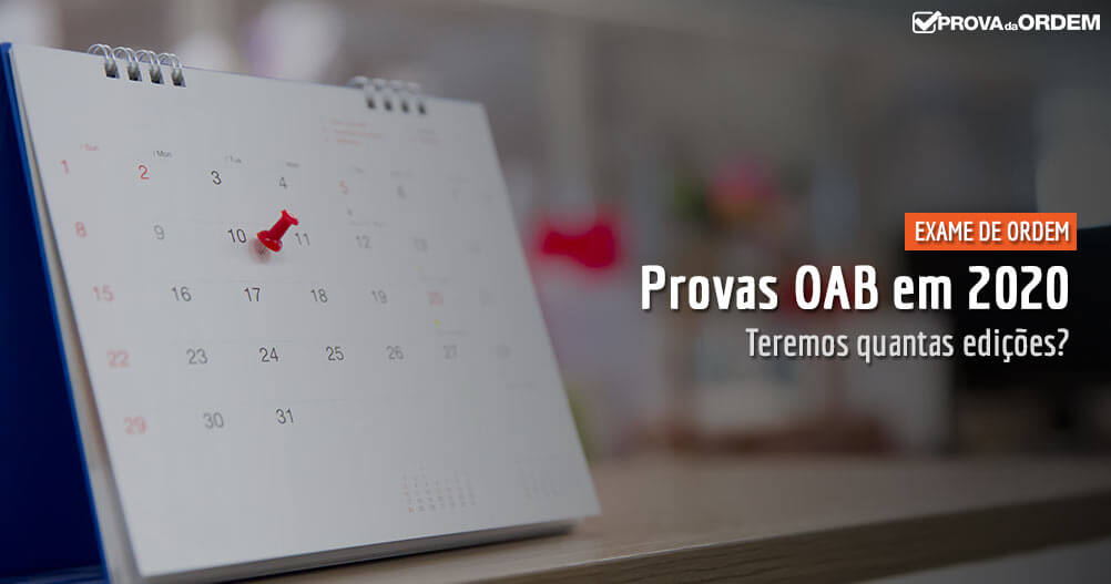 Teremos quantas provas da OAB em 2020?