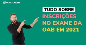Inscrições no Exame de Ordem em 2021