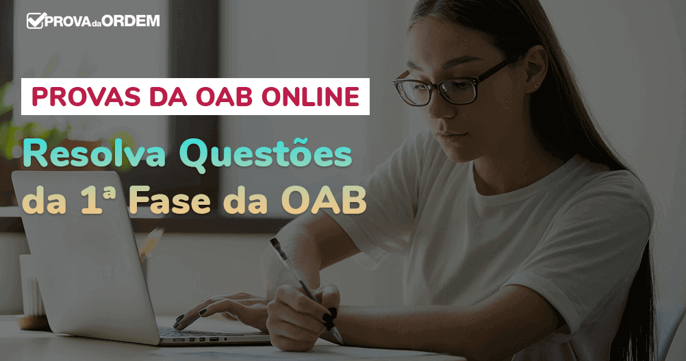 Questões da 1ª Fase da OAB Online
