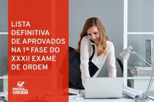 Aprovados 1ª Fase XXXII Exame da OAB