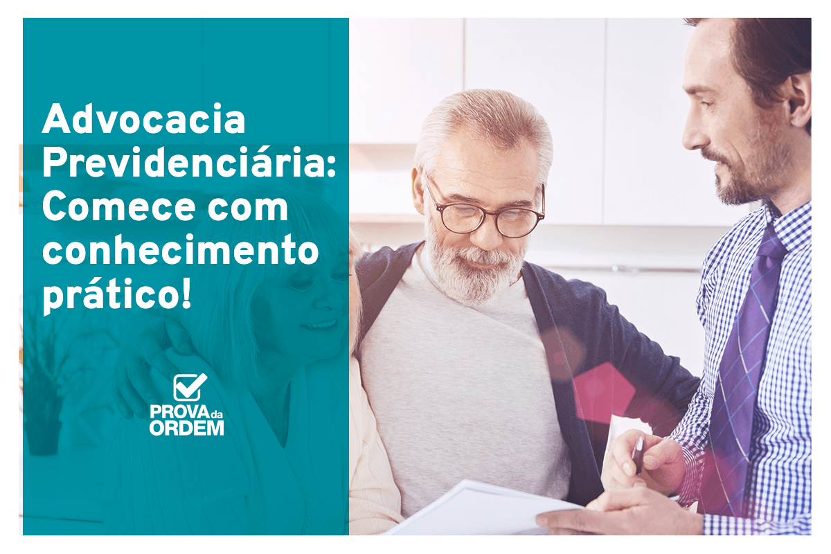 advocacia-previdenciaria-comece-com-conhecimento-pratico