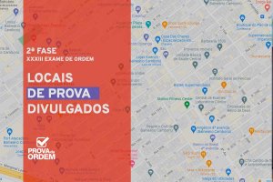 Confira Locais de Prova da 2ª Fase do XXXIII Exame de Ordem