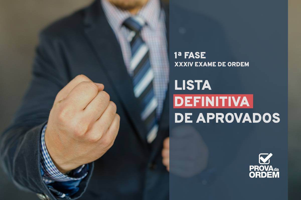 Aprovados 1ª Fase XXXIV Exame da OAB