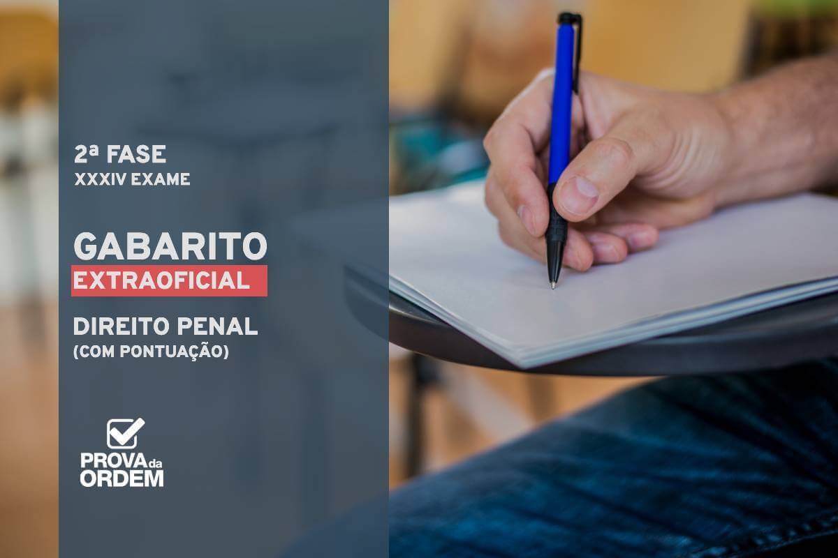 Gabarito Extraoficial 2ª Fase XXXIV Penal