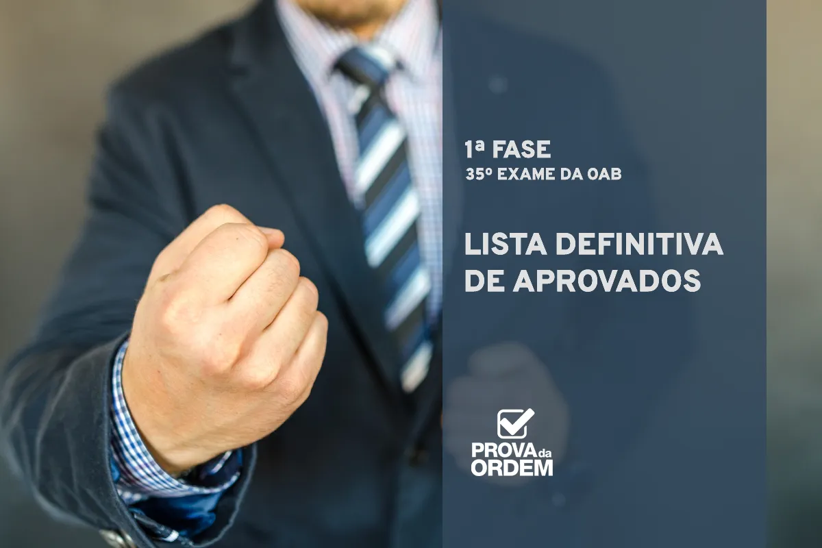 Aprovados 1ª Fase XXXV Exame da OAB