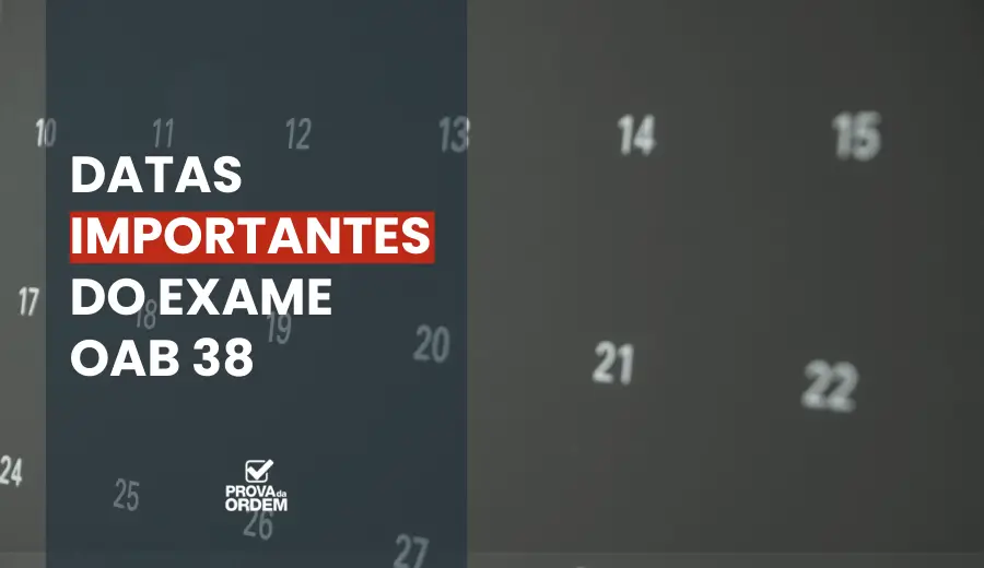 Calendário OAB 38 - Datas Importantes com datas escritas em um quadro negro