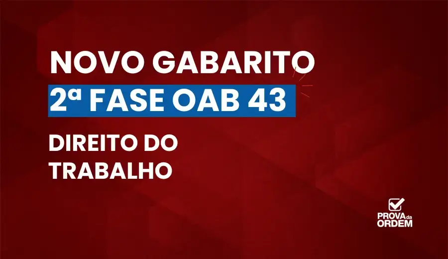 Capa apresentando que há novo gabarito oab 43