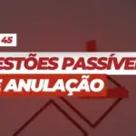 Questões Passíveis de Anulação OAB 45