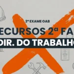Recursos OAB 2ª Fase Trabalho