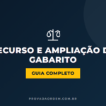 Recursos OAB 2ª Fase - Guia Completo de Ampliação de Gabarito