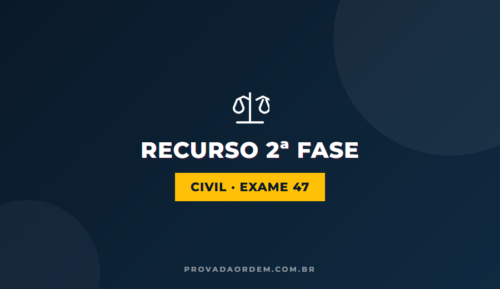 Recursos OAB 2ª Fase Civil 47 - capa do artigo