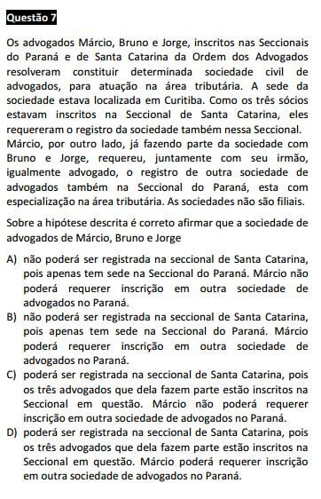 Questão 07 da Prova Branca - Ética - Passível Anulação - 1ª fase do XVIII Exame de Ordem