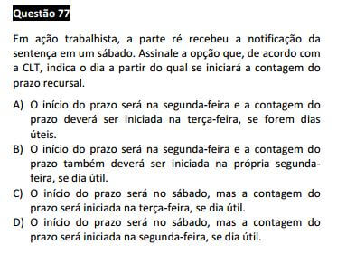 Questão 77 da Prova Branca - Processo do Trabalho - Passível Anulação - 1ª fase do XVIII Exame de Ordem
