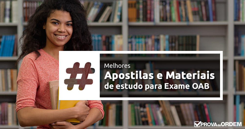 Como escolher as Melhores Apostilas para OAB 1ª Fase