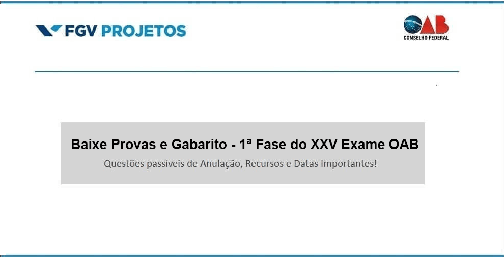 Provas E Gabarito Da 1ª Fase Xxv Exame Oab Prova Da Ordem