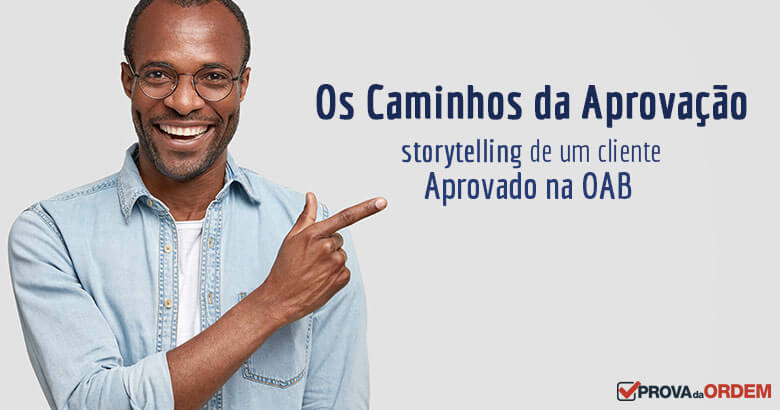 Por que não passo na OAB? - Os caminhos da Aprovação.