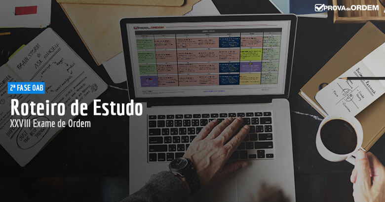 Roteiro de Estudo 2ª Fase OAB