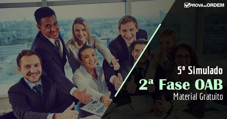 5º Simulado para 2ª fase OAB