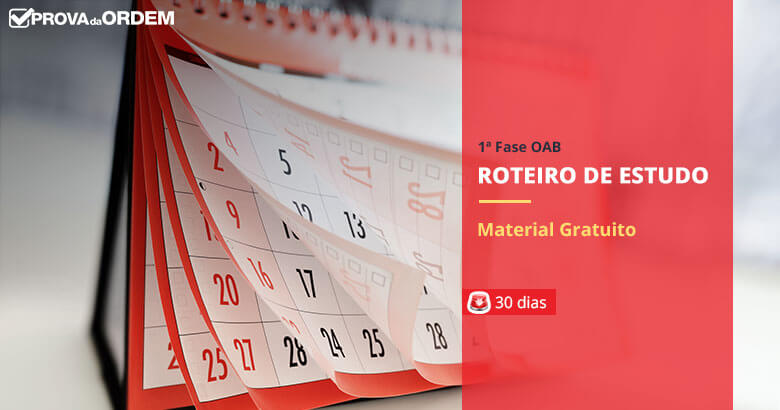 roteiro estudo 1ª Fase OAB