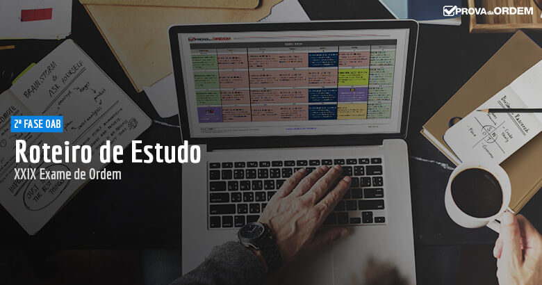 Roteiro de Estudo 2ª Fase OAB