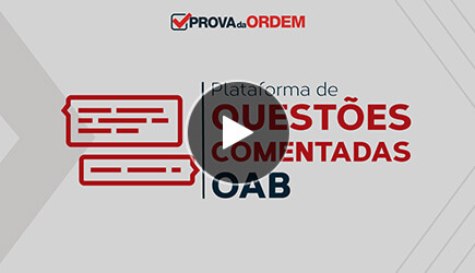Vídeo Apresentação Plataforma de Questões Comentadas do Curso Prova da Ordem