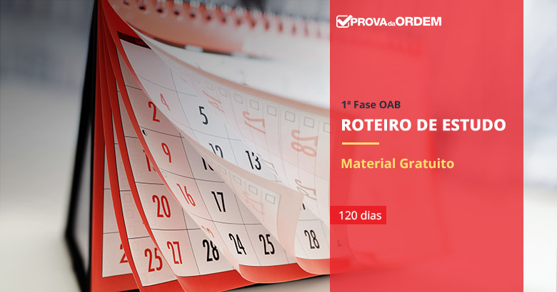 Roteiro de Estudo OAB 1ª Fase