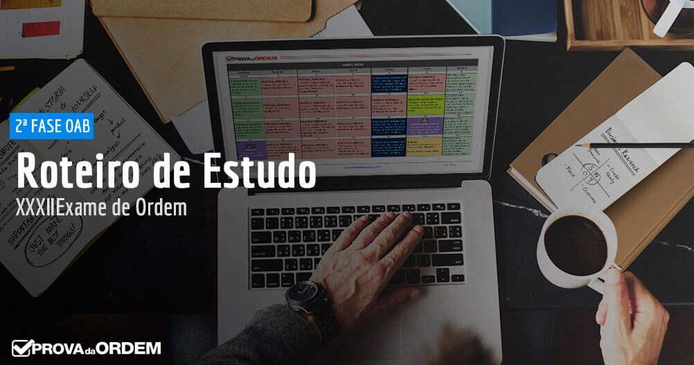 Imagem do Roteiro de Estudos para 2ª Fase OAB Edição XXXII